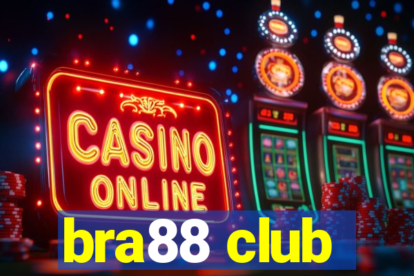 bra88 club